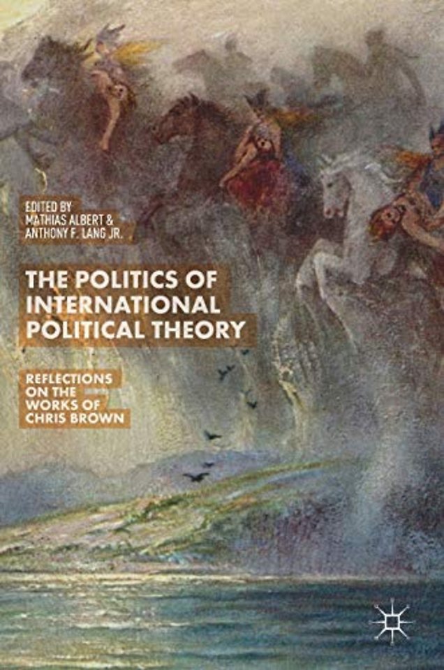 The Politics of International Political Theory