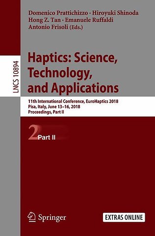 Haptics: Science, Technology, and Applications