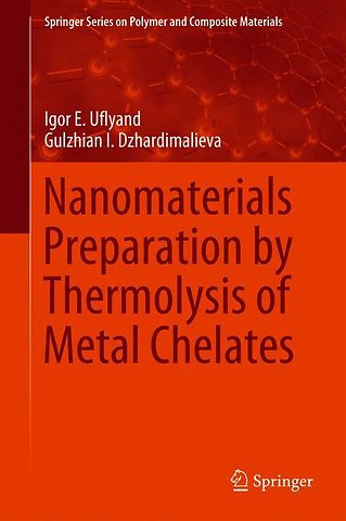 Nanomaterials Preparation by Thermolysis of Metal Chelates