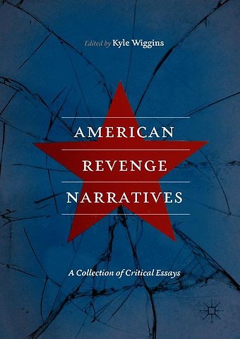 American Revenge Narratives