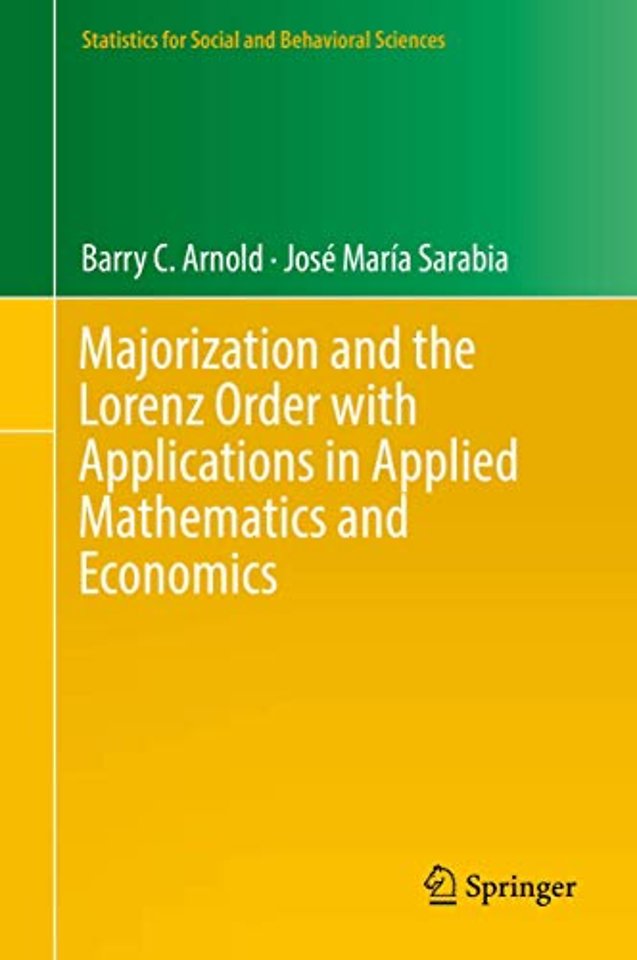 Majorization and the Lorenz Order with Applications in Applied Mathematics and Economics