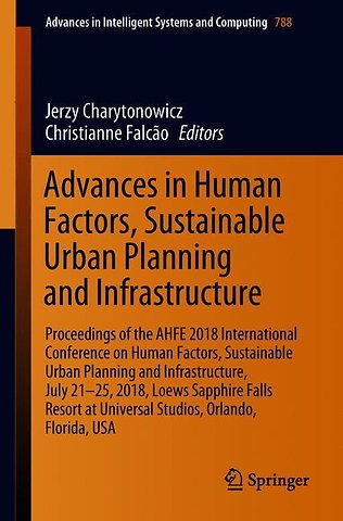 Advances in Human Factors, Sustainable Urban Planning and Infrastructure
