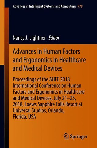 Advances in Human Factors and Ergonomics in Healthcare and Medical Devices