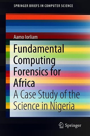 Fundamental Computing Forensics for Africa