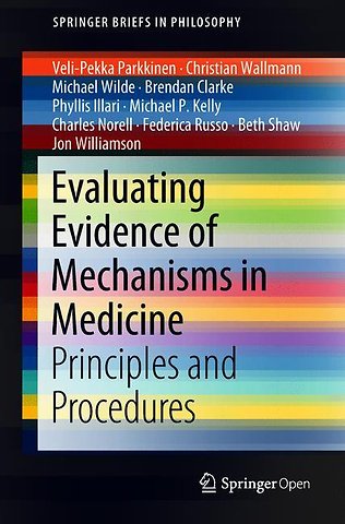 Evaluating Evidence of Mechanisms in Medicine