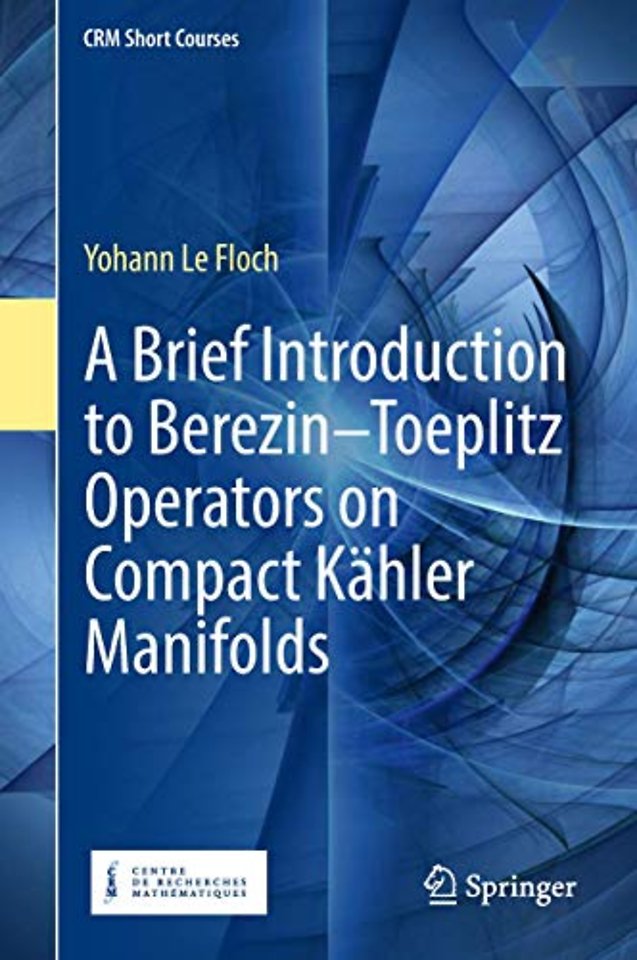 A Brief Introduction to Berezin–Toeplitz Operators on Compact Kähler Manifolds