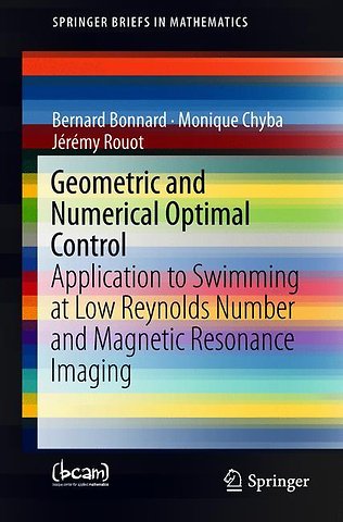 Geometric and Numerical Optimal Control