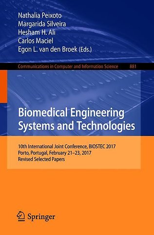 Biomedical Engineering Systems and Technologies