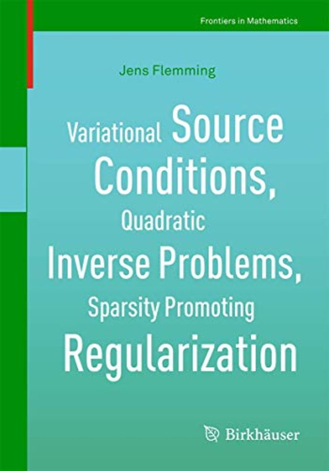 Variational Source Conditions, Quadratic Inverse Problems, Sparsity Promoting Regularization