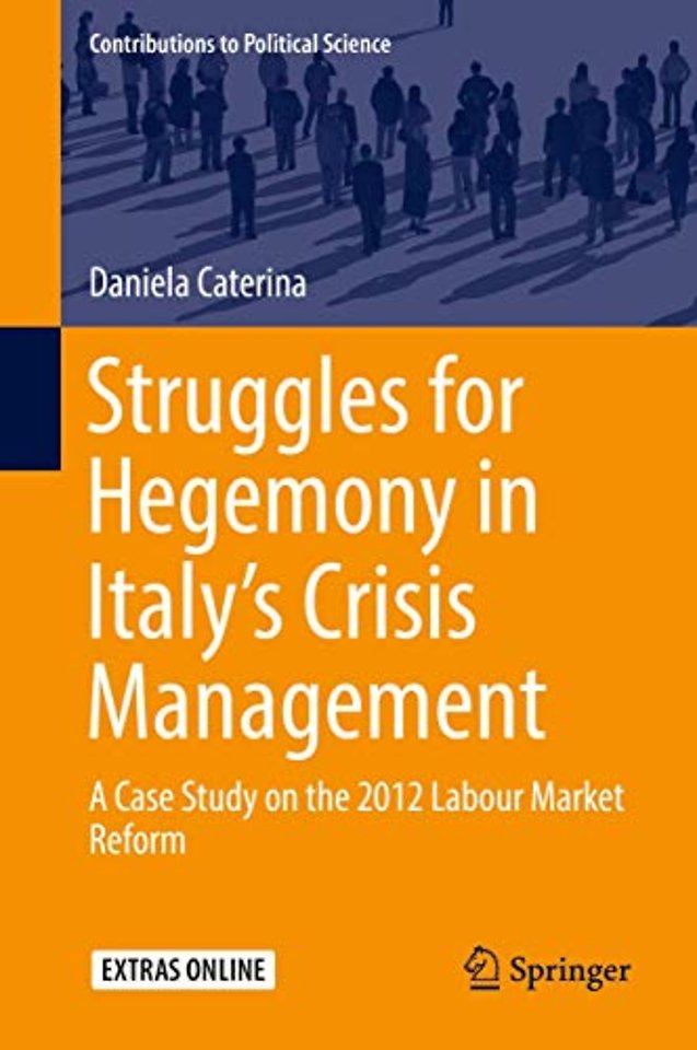 Struggles for Hegemony in Italy’s Crisis Management
