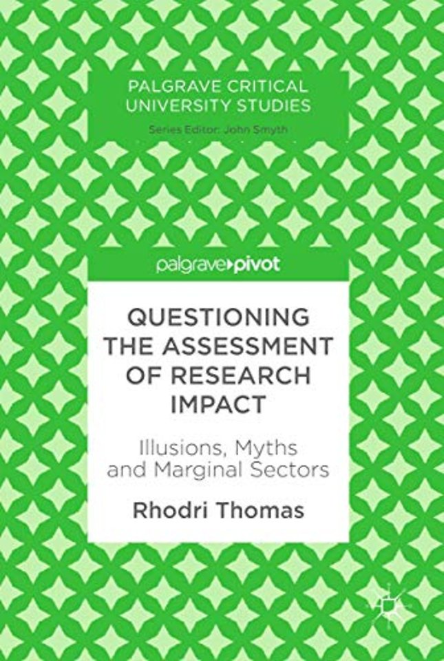 Questioning the Assessment of Research Impact