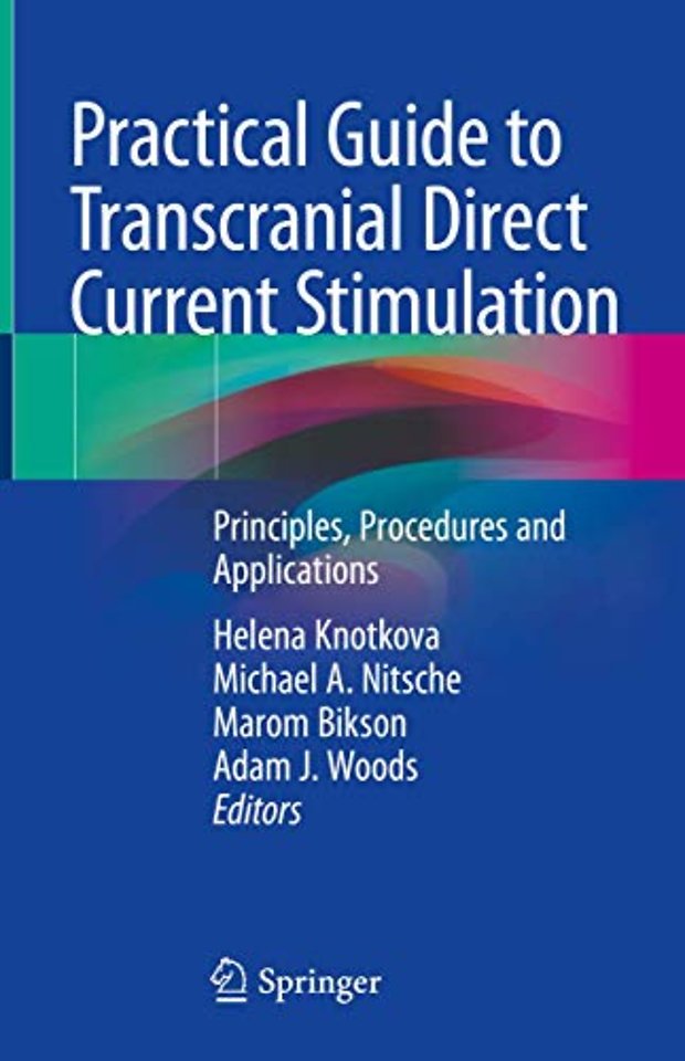 Practical Guide to Transcranial Direct Current Stimulation