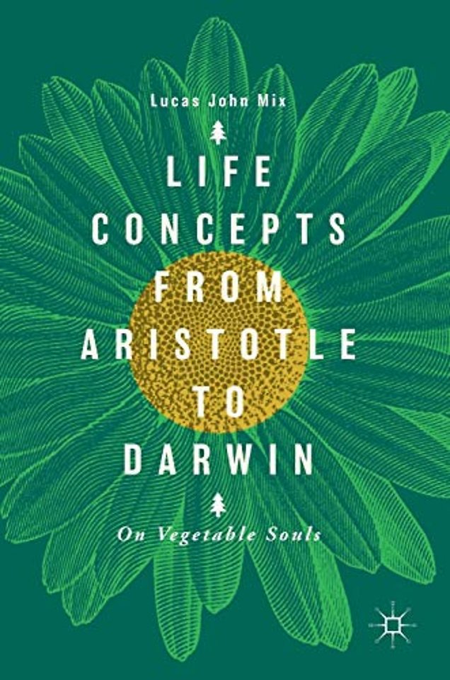 Life Concepts from Aristotle to Darwin