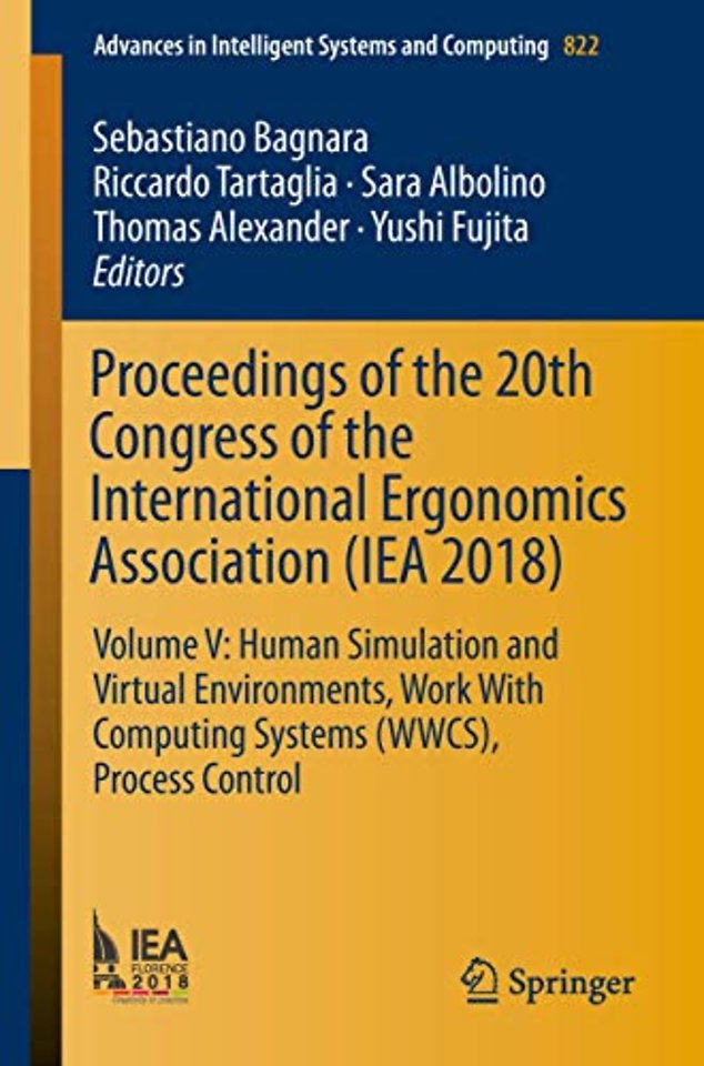 Proceedings of the 20th Congress of the International Ergonomics Association (IEA 2018)