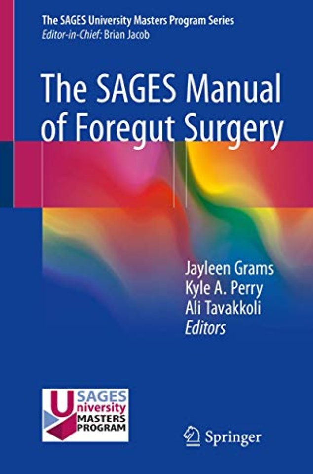 The SAGES Manual of Foregut Surgery 