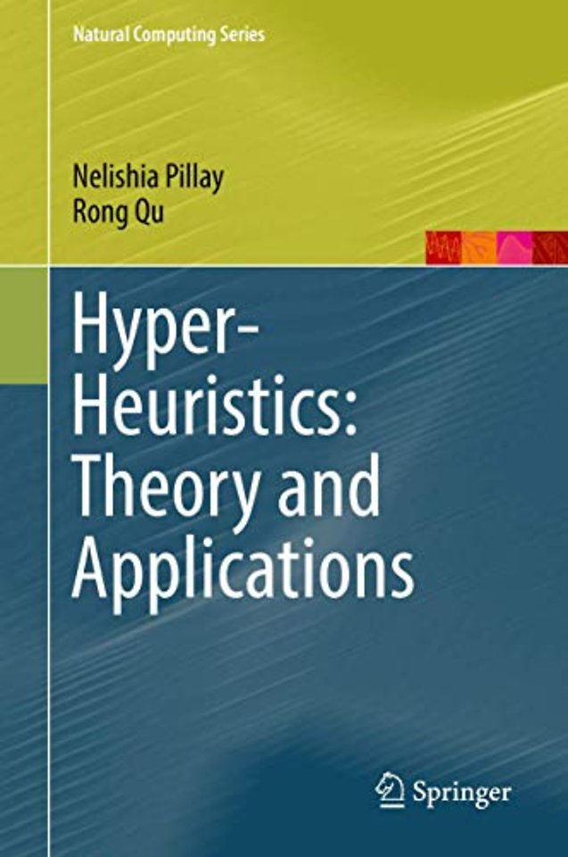 Hyper-Heuristics: Theory and Applications