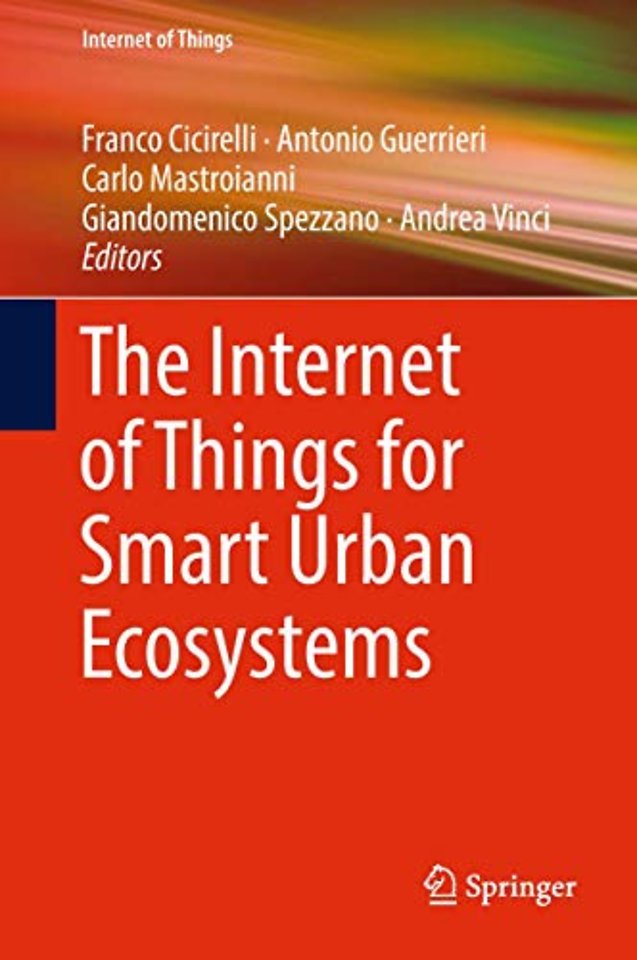 The Internet of Things for Smart Urban Ecosystems
