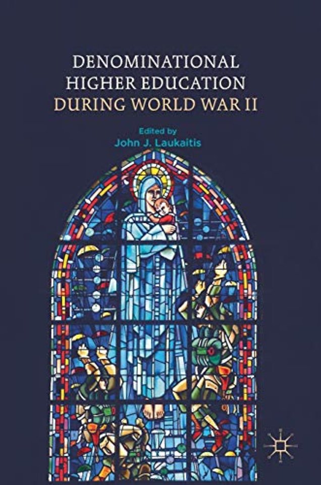 Denominational Higher Education during World War II