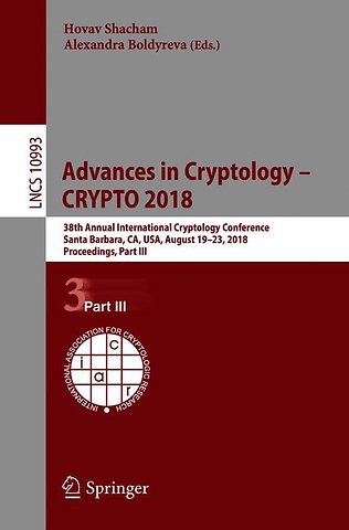 Advances in Cryptology – CRYPTO 2018