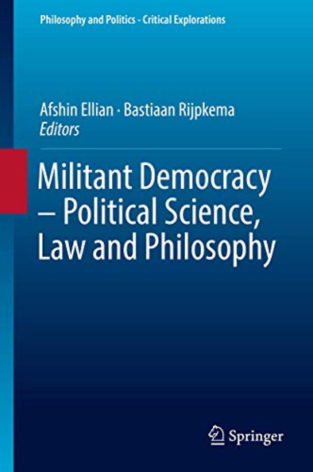 Militant Democracy – Political Science, Law and Philosophy