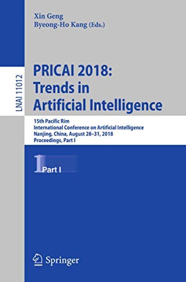PRICAI 2018: Trends in Artificial Intelligence