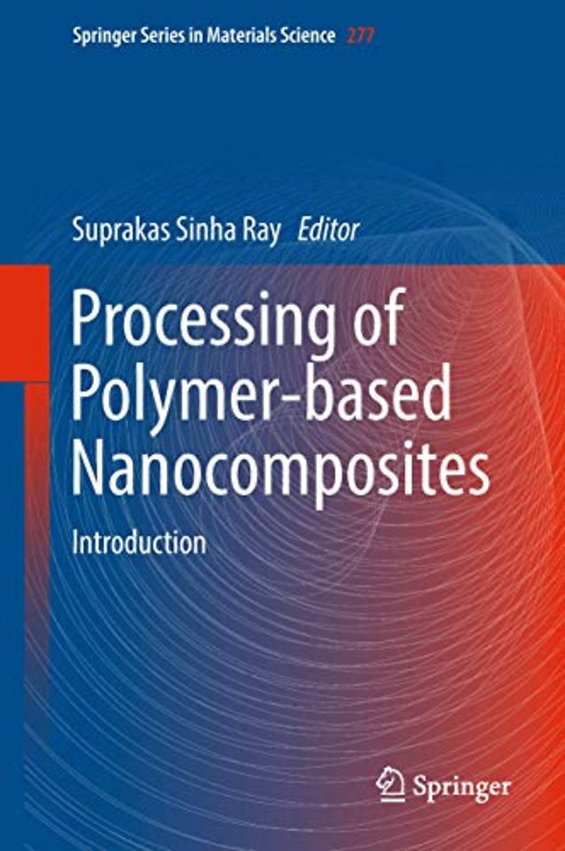 Processing of Polymer-based Nanocomposites