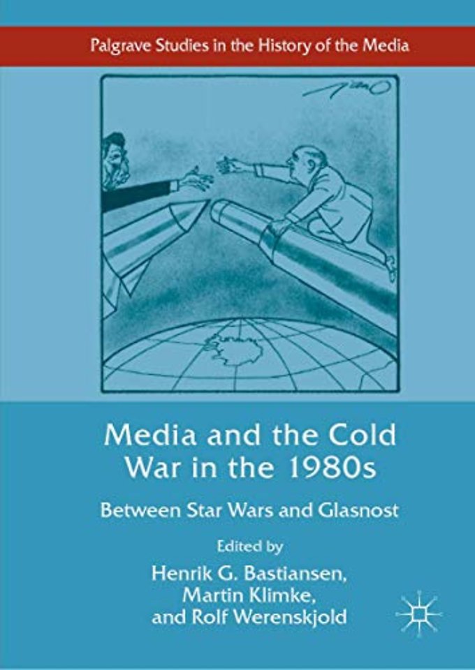 Media and the Cold War in the 1980s