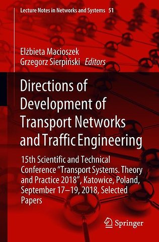 Directions of Development of Transport Networks and Traffic Engineering