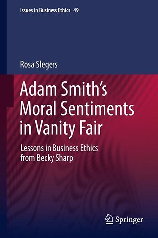 Adam Smith’s Moral Sentiments in Vanity Fair