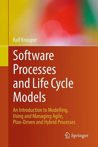 Software Processes and Life Cycle Models