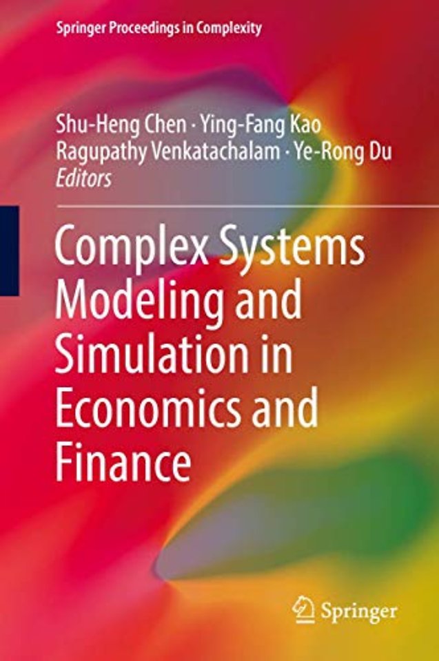 Complex Systems Modeling and Simulation in Economics and Finance