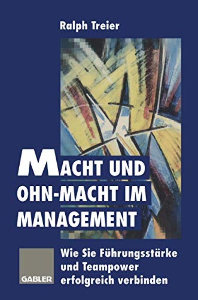 Macht und Ohn-Macht im Management
