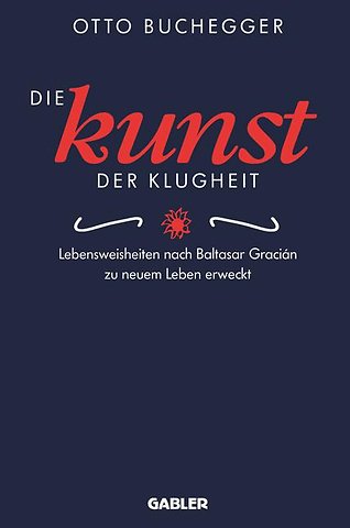 Die Kunst der Klugheit