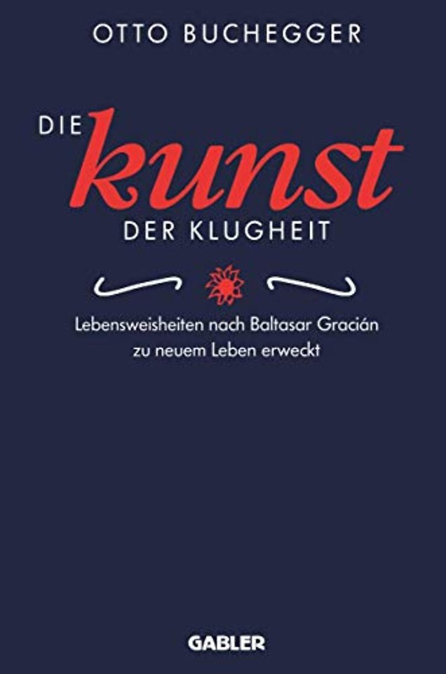 Die Kunst der Klugheit