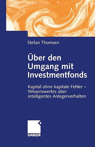 Über den Umgang mit Investmentfonds