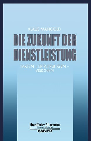 Die Zukunft der Dienstleistung