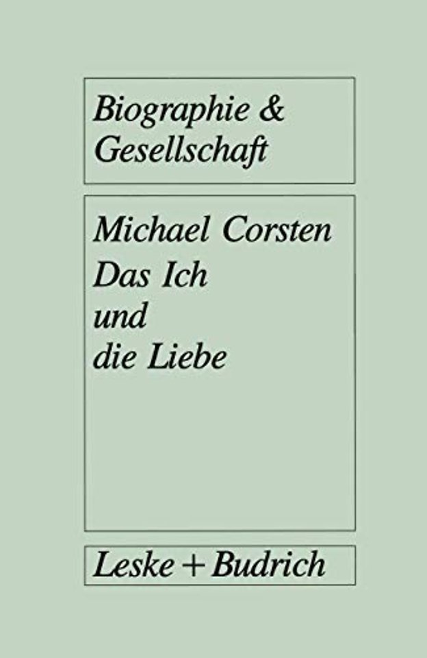 Das Ich und die Liebe