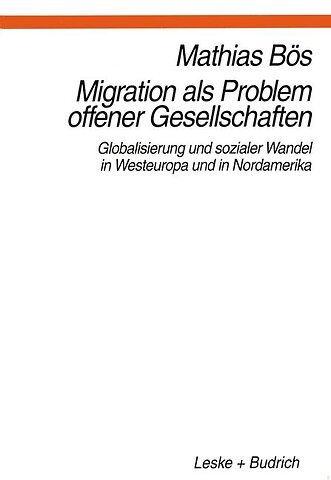 Migration als Problem offener Geselleschaften
