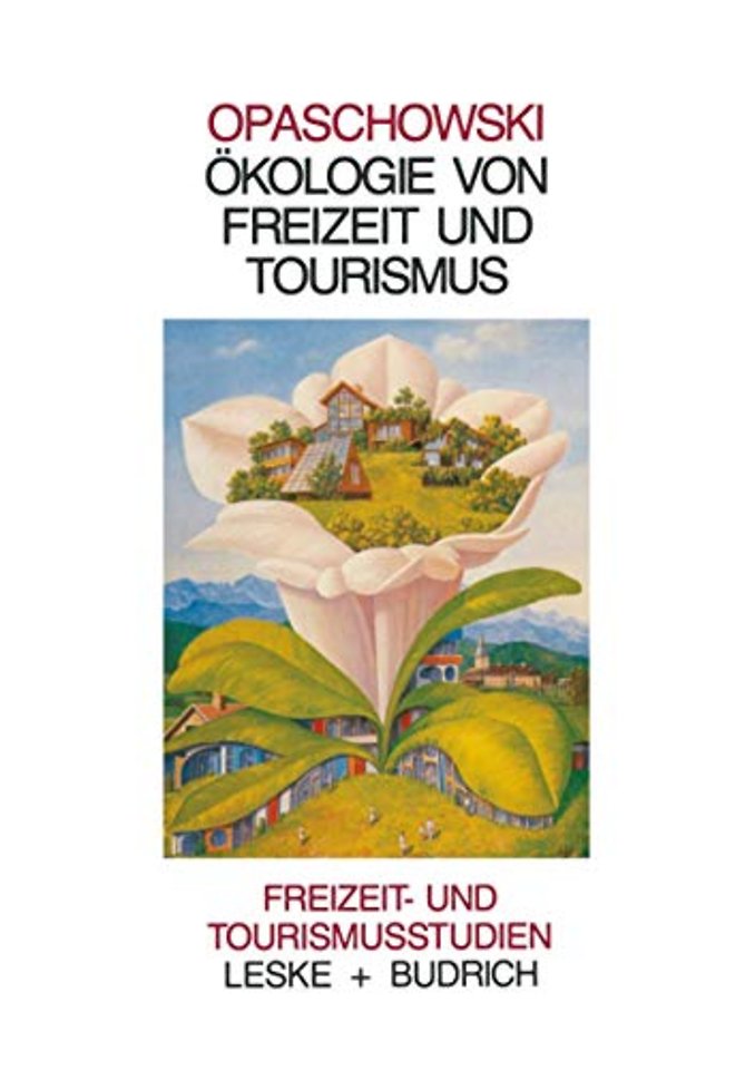 Ökologie von Freizeit und Tourismus
