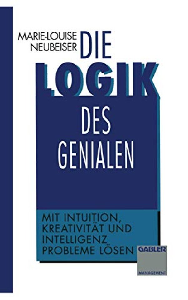 Die Logik des Genialen