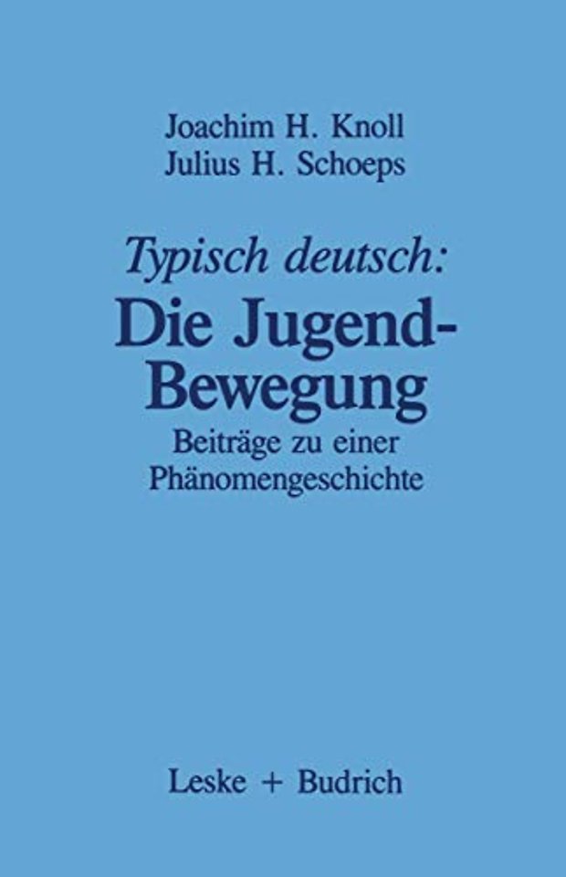 Typisch deutsch: Die Jugendbewegung