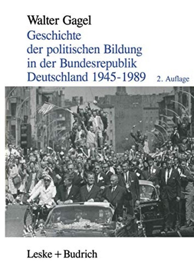 Geschichte der politischen Bildung in der Bundesrepublik Deutschland 1945–1989