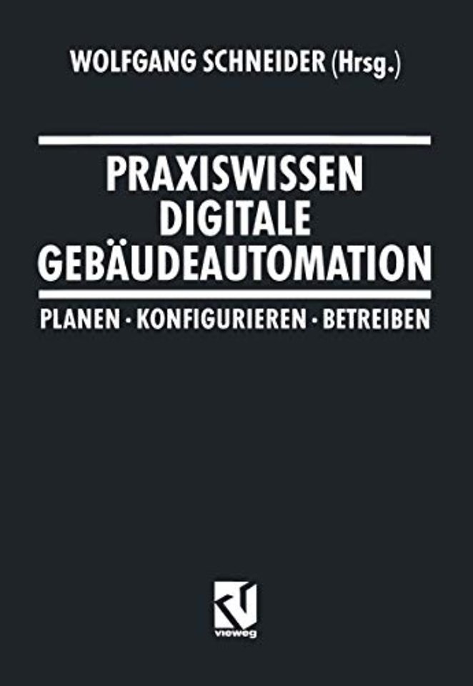 Praxiswissen Digitale Gebäudeautomation