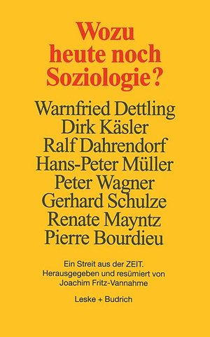 Wozu heute noch Soziologie?