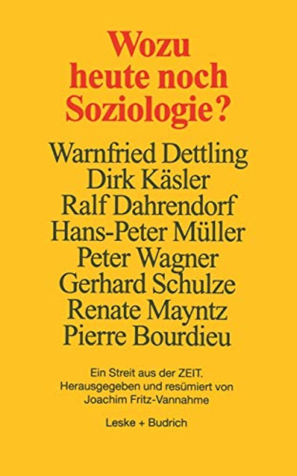 Wozu heute noch Soziologie?