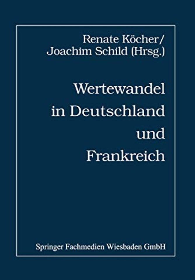 Wertewandel in Deutschland und Frankreich