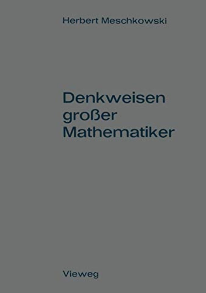 Denkweisen großer Mathematiker