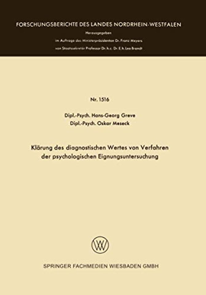 Klärung des diagnostischen Wertes von Verfahren der psychologischen Eignungsuntersuchung