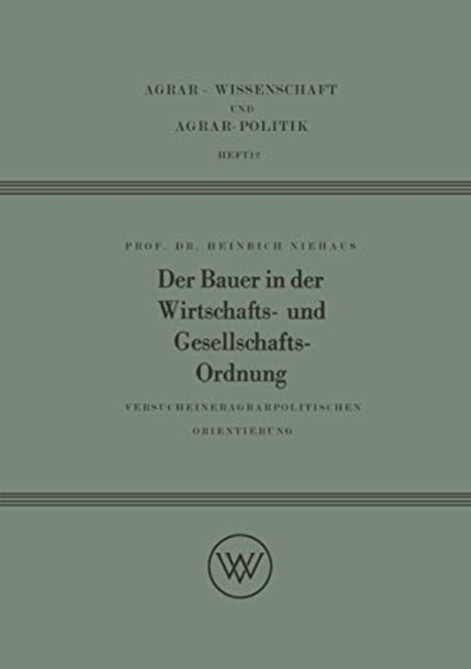 Der Bauer in der Wirtschafts- und Gesellschaftsordnung