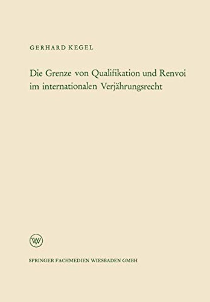 Die Grenze von Qualifikation und Renvoi im internationalen Verjährungsrecht